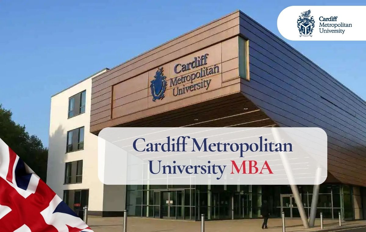 Cardiff Metropolitan University MBA, Fees, University Ranking 2026, Scholarships and Financial Aid, Acceptance Rate for Indian Students, Eligibility Criteria